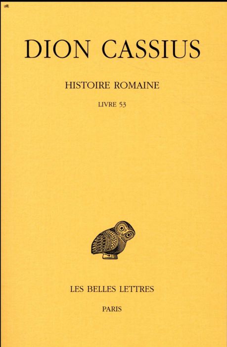 Emprunter Histoire romaine. Livre 53, Edition bilingue français-grec ancien livre