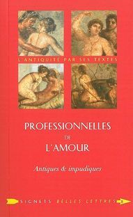 Emprunter Professionnelles de l'amour. Antiques & impudiques livre