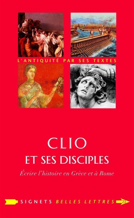 Emprunter Clio et ses disciples. Ecrire l'histoire en Grèce et à Rome livre