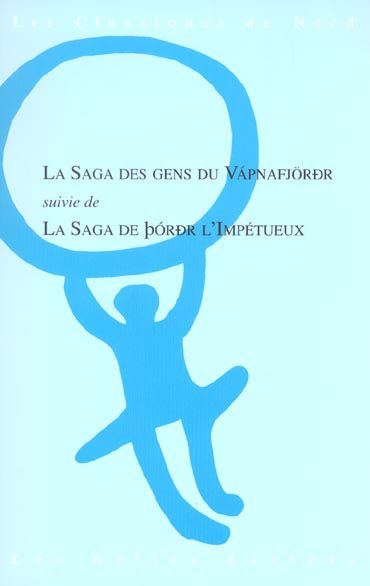 Emprunter La saga des gens du Vapnafjördr suivie de La saga de Thordr l'Impétueux livre