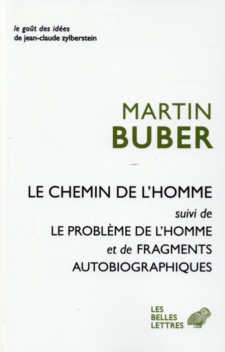 Emprunter Le chemin de l'homme %3B Le problème de l'homme %3B Fragments autobiographiques livre