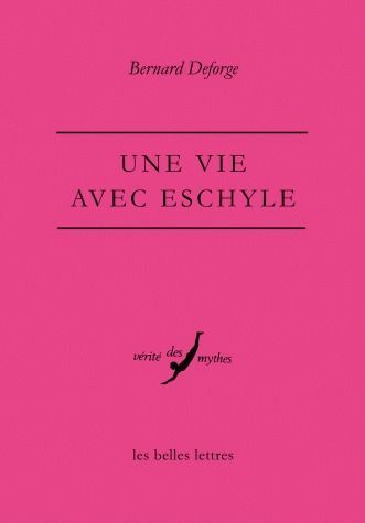 Emprunter Une vie avec Eschyle livre