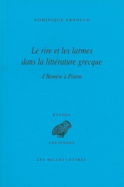 Emprunter Le rire et les larmes dans la littérature grecque. D'Homère à Platon livre