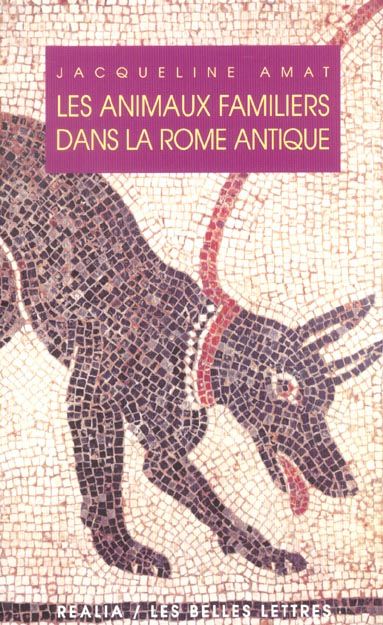 Emprunter Les animaux familiers dans la Rome antique livre