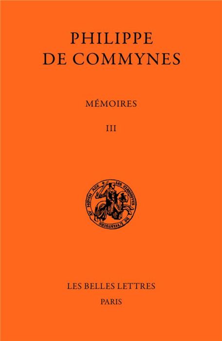 Emprunter Mémoires. Tome III et dernier, 1483-1498 livre