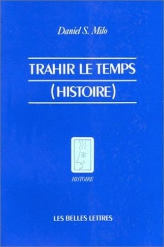 Emprunter Trahir le temps (Histoire) livre