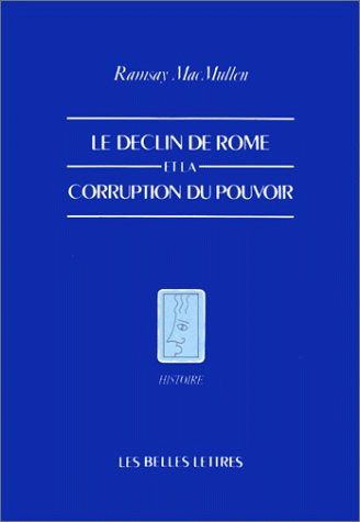 Emprunter Le déclin de Rome et la corruption du pouvoir livre