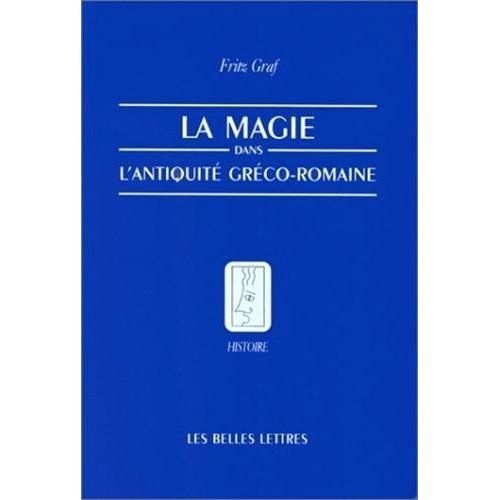 Emprunter La magie dans l'Antiquité gréco-romaine. Idéologie et pratique livre