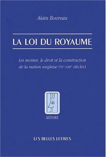 Emprunter La loi du royaume. Les moines, le droit et la construction de la nation anglaise (XIe-XIIIe siècles) livre