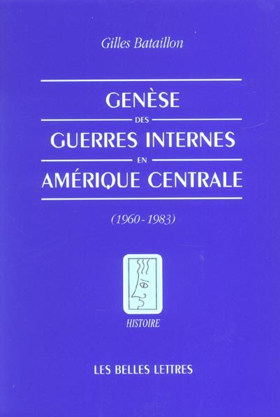 Emprunter Genèse des guerres internes en Amérique Centrale (1960-1983) livre