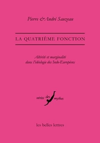 Emprunter La quatrième fonction. Altérité et marginalité dans l'idéologie des Indo-Européens livre