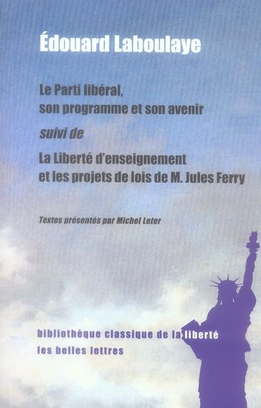 Emprunter Le parti libéral, son programme et son avenir. Suivi de La liberté d'enseignement et les projets de livre