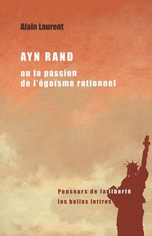 Emprunter Ayn Rand ou la passion de l'égoïsme rationnel. Une biographie intellectuelle livre