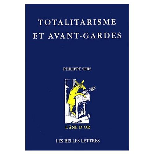 Emprunter Totalitarisme et avant-gardes. Au seuil de la transcendance livre