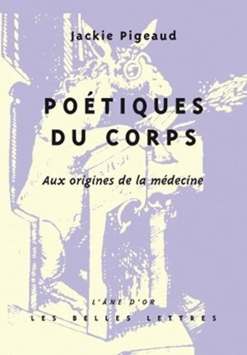 Emprunter Poétiques du corps. Aux origines de la médecine livre