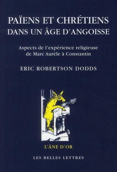 Emprunter Païens et chrétiens dans un âge d'angoisse. Aspects de l'expérience religieuse de Marc Aurèle à Cons livre