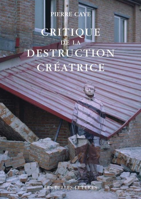 Emprunter Critique de la destruction créatrice. Production et humanisme livre