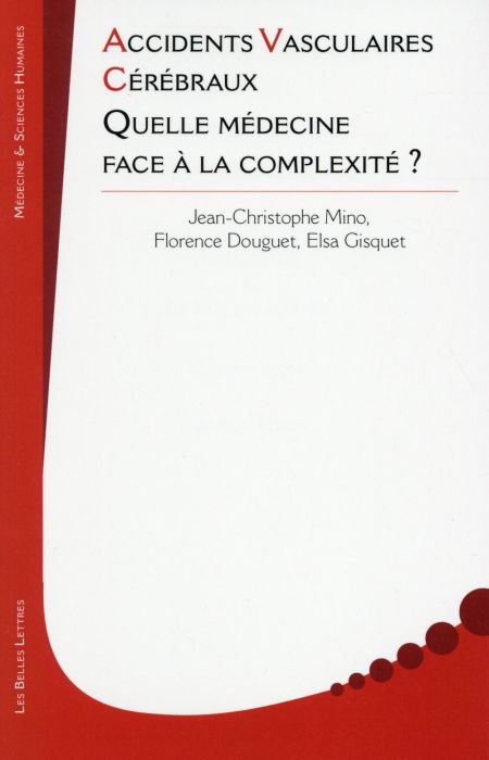 Emprunter Accidents vasculaires cérébraux. Quelle médecine face à la complexité ? livre