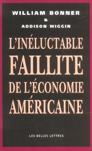 Emprunter L'inéluctable faillite de l'économie américaine livre