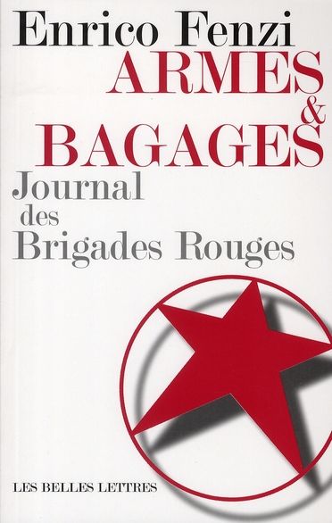 Emprunter Armes et bagages. Journal des Brigades Rouges livre