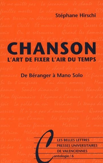 Emprunter Chanson. L'art de fixer l'air du temps, de Béranger à Mano Solo livre