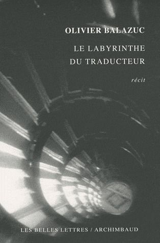 Emprunter Le labyrinthe du traducteur livre