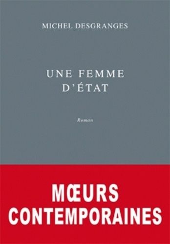 Emprunter Moeurs contemporaines Tome 1 : Une femme d'Etat livre