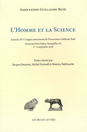 Emprunter L'homme et la science. Actes du XVIe Congrès international de l'Association Guillaume Budé livre