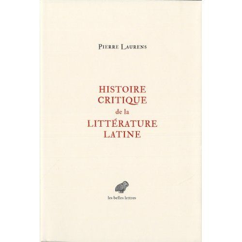 Emprunter Histoire critique de la littérature latine. De Virgile à Huysmans livre