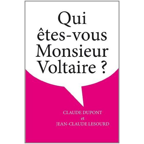 Emprunter Qui êtes-vous, Monsieur Voltaire ? livre