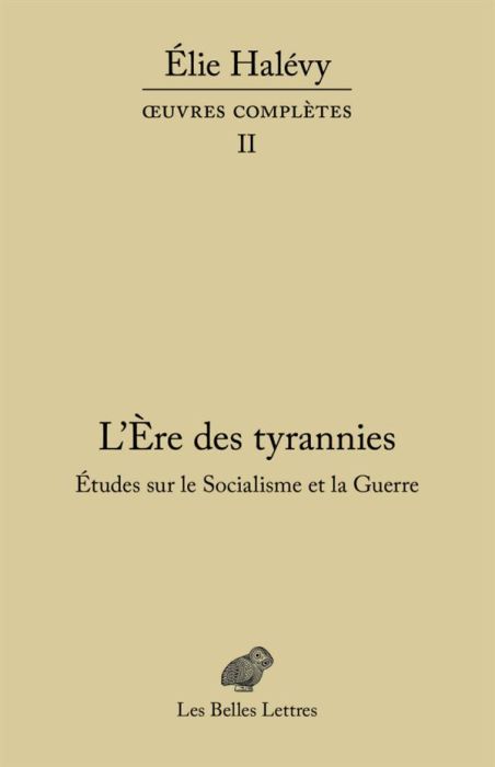 Emprunter L'ère des tyrannies. Etudes sur le socialisme et la guerre livre