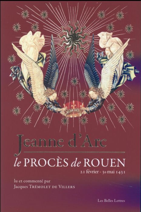 Emprunter Jeanne d'Arc. Le procès de Rouen (21 février 1431 - 30 mai 1431) livre