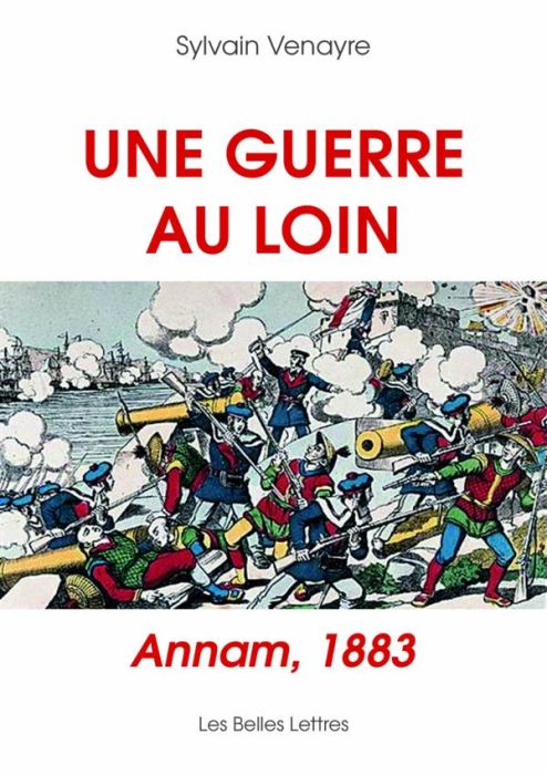 Emprunter Une guerre au loin. Annam, 1883 livre