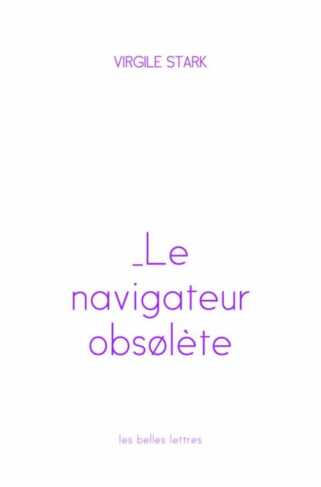 Emprunter Le navigateur obsolète livre