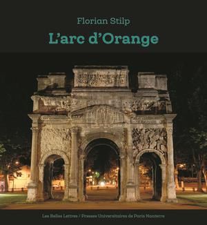 Emprunter L'arc d'Orange. Origine et Nachleben livre