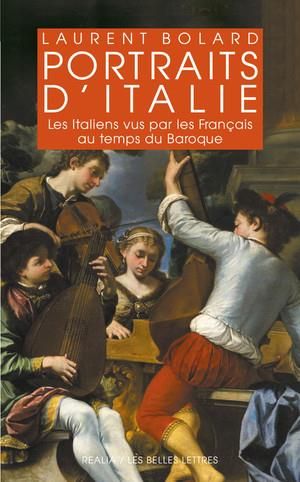 Emprunter Portraits d'Italie. Les Italiens vus par les Français au temps du Baroque (1580-1740) livre