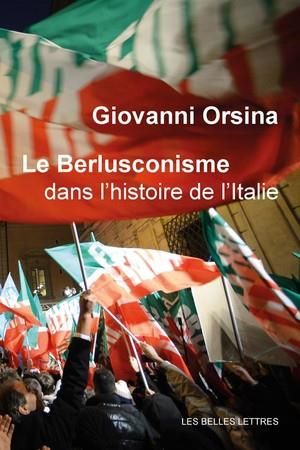 Emprunter Le berlusconisme dans l'histoire de l'Italie livre