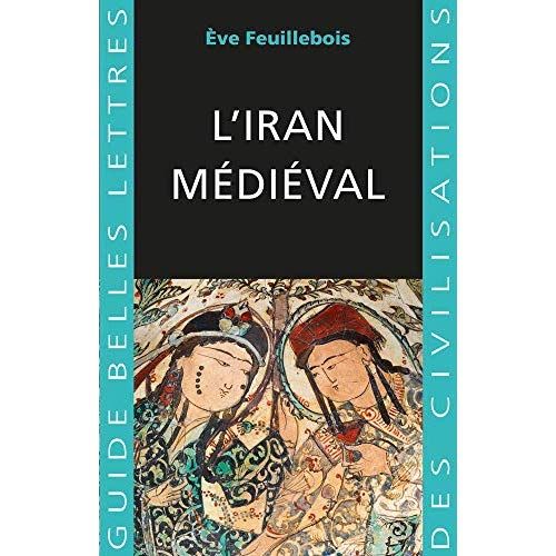 Emprunter L'Iran médiéval livre