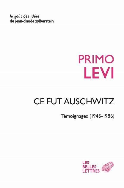 Emprunter Ce fut Auschwitz. Témoignages (1945-1986) livre