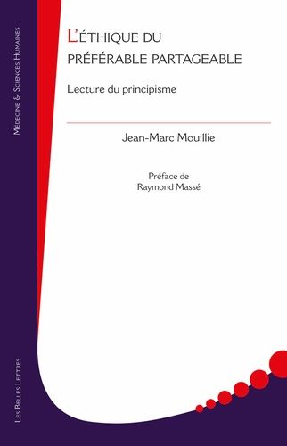 Emprunter L'éthique du préférable partageable. Lecture du principisme livre