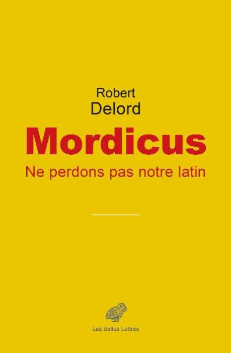 Emprunter Mordicus. Ne perdons pas notre latin ! livre