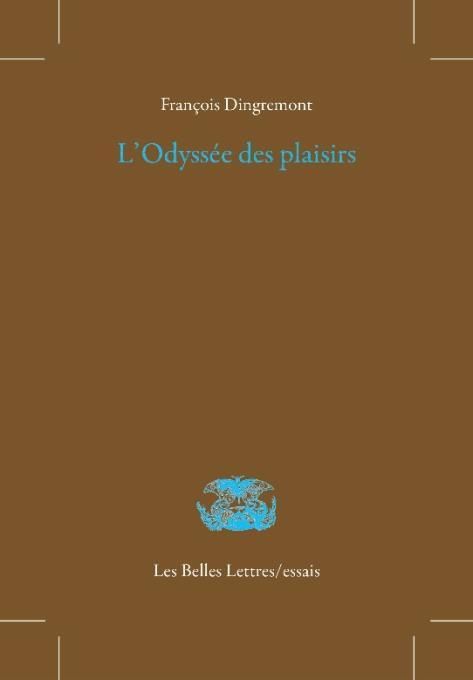 Emprunter L'odyssée des plaisirs livre