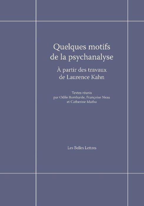 Emprunter Quelques motifs de la psychanalyse. A partir des travaux de Laurence Kahn livre