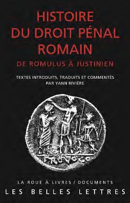 Emprunter Histoire du droit pénal romain. De Romulus à Justinien livre