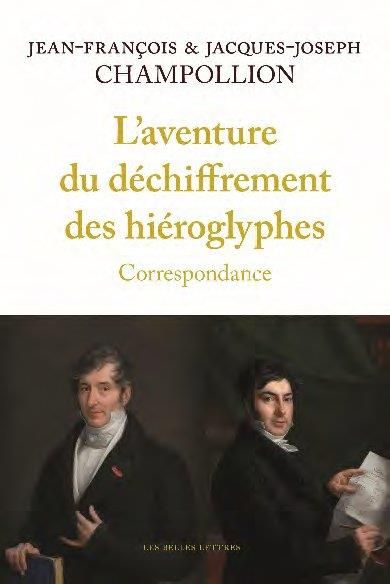 Emprunter L'aventure du déchiffrement des hiéroglyphes. Correspondance livre