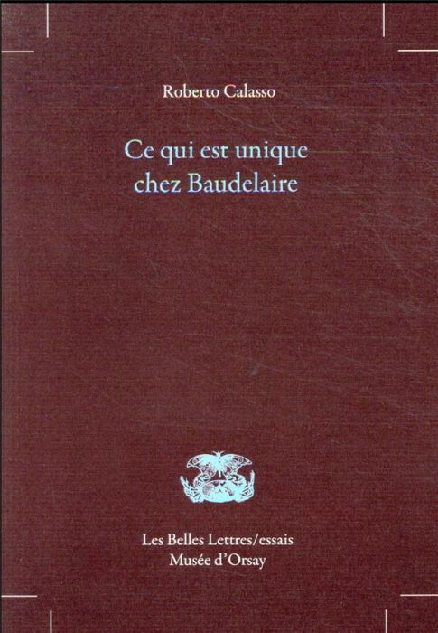 Emprunter Ce qui est unique chez Baudelaire livre