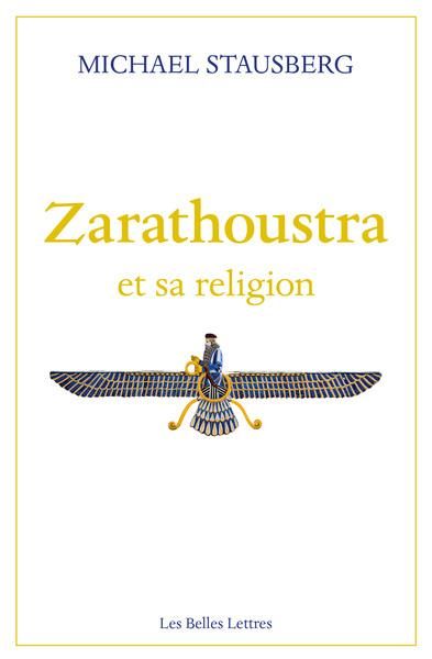 Emprunter Zarathoustra et sa religion livre