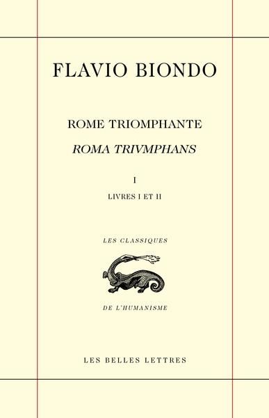 Emprunter Rome triomphante / Roma triumphans. Tome I. Livres I et II (La Religion) livre