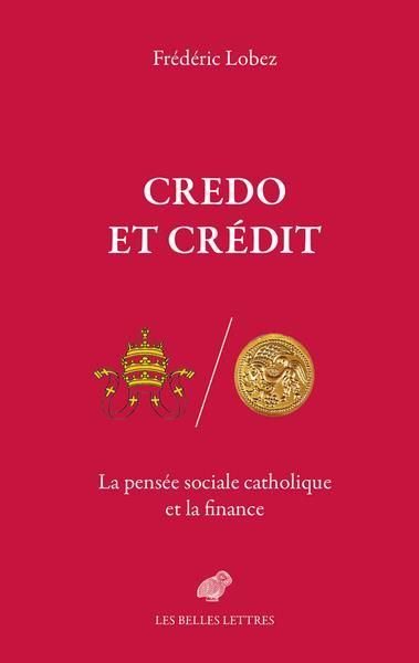 Emprunter Credo et crédit. La pensée sociale catholique et la finance livre