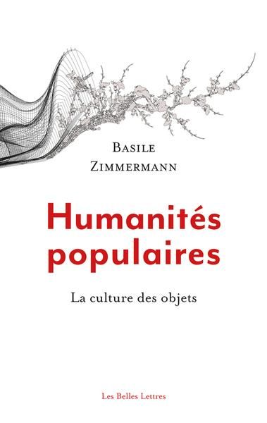 Emprunter Humanités populaires. La culture des objets livre